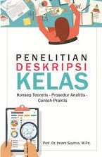 Penelitian Deskripsi Kelas: Konsep Teoritis-Prosedur Analitis-Contoh Praktis